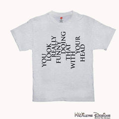 You Look Really Funny Hanes Mens T-Shirt - Ash Grey / Small (S)