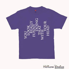 You Look Really Funny Hanes Mens T-Shirt - Purple / Small (S)