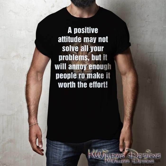 Positive Attitude Mens Hanes T-Shirt