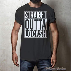Straight Outta Locash Mens T-Shirt